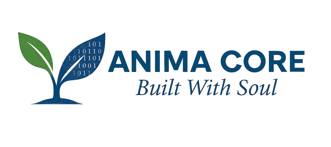 Anima Core - Built With Soul